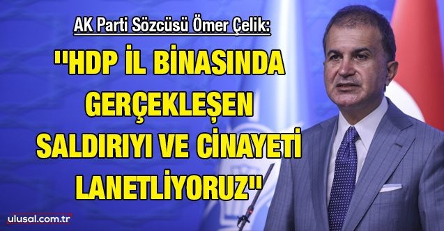 AKP  با انتشار بیانیه ای حمله به دفتر استانی HDP در ازمیر را محکوم کرد